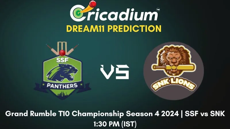 SSF vs SNK Dream11 Prediction Match 12 Grand Rumble T10 Championship Season 4 2024