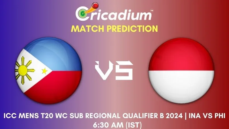 INA vs PHI Match Prediction 3rd T20I of ICC Mens T20 WC Sub Regional Qualifier B 2024