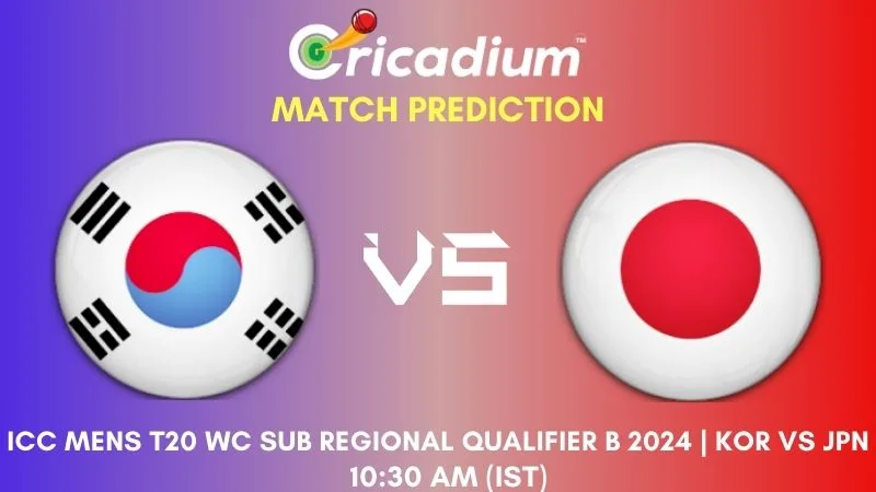 KOR vs JPN Match Prediction 4th T20I of ICC Mens T20 WC Sub Regional Qualifier B 2024