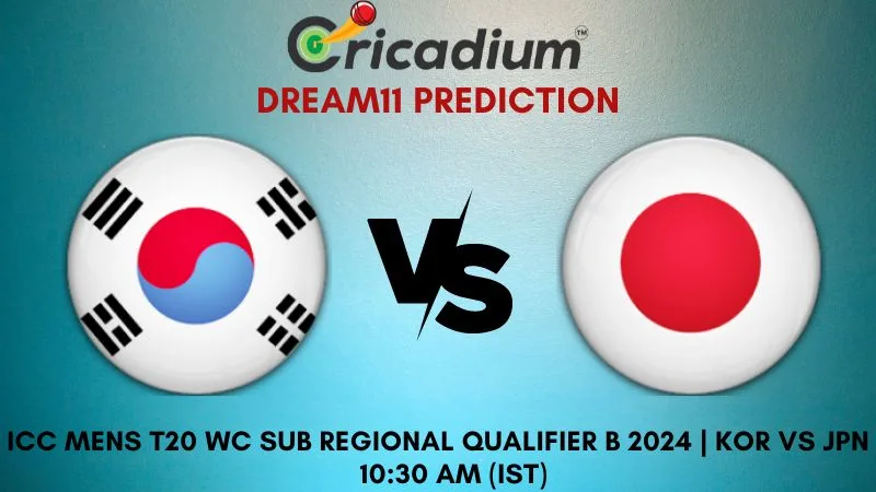 KOR vs JPN Dream11 Prediction 4th T20I ICC Mens T20 WC Sub Regional Qualifier B 2024