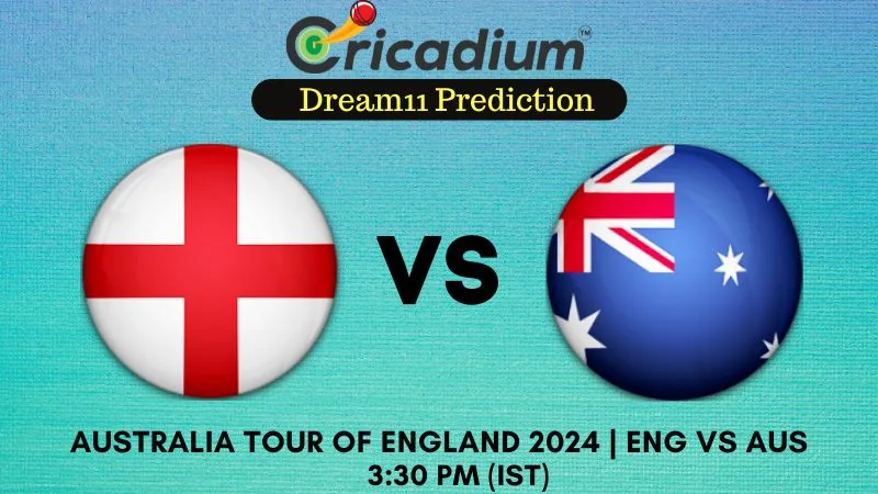 ENG vs AUS Dream11 Prediction 5th ODI Australia tour of England 2024