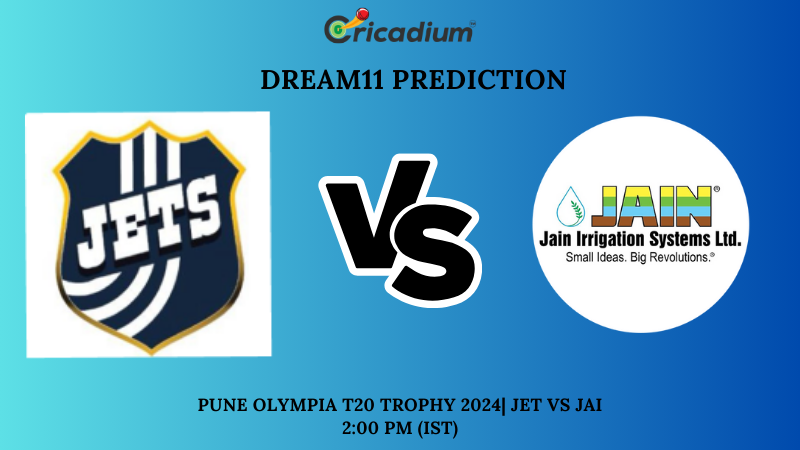 JET vs JAI Dream11 Prediction 20th T20I Pune Olympia T20 Trophy 2024