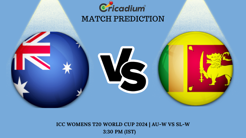 AU-W vs SL-W Match Prediction 5th T20I ICC Womens T20 World Cup 2024