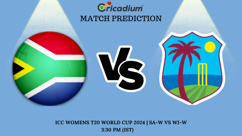 SA-W vs WI-W Match Prediction 3rd T20I ICC Womens T20 World Cup 2024