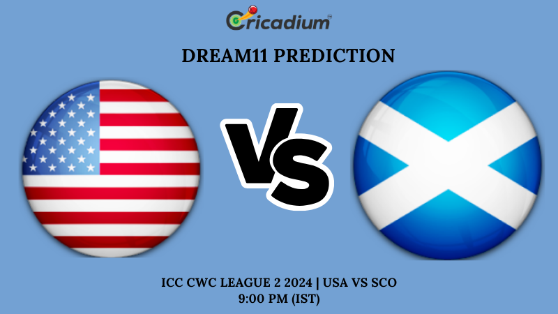 USA vs SCO Dream11 Prediction 37th ODI ICC CWC League 2 2024