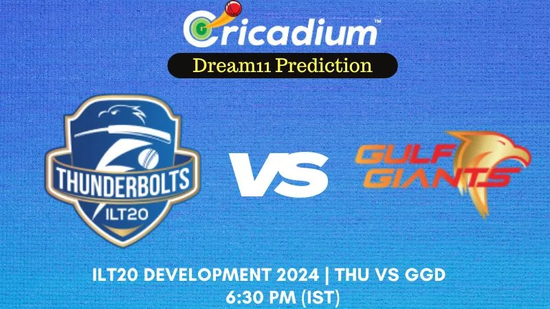 THU vs GGD Dream11 Prediction 9th T20I ILT20 Development 2024