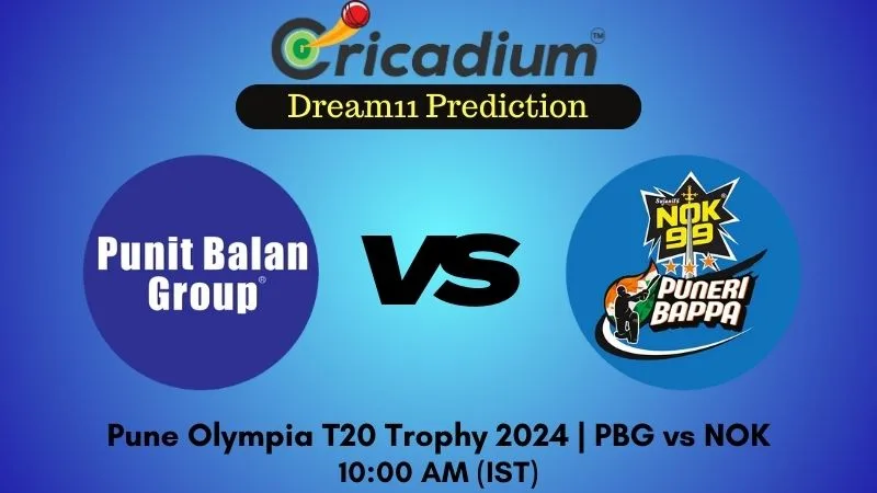 PBG vs NOK Dream11 Prediction 9th T20I Pune Olympia T20 Trophy 2024