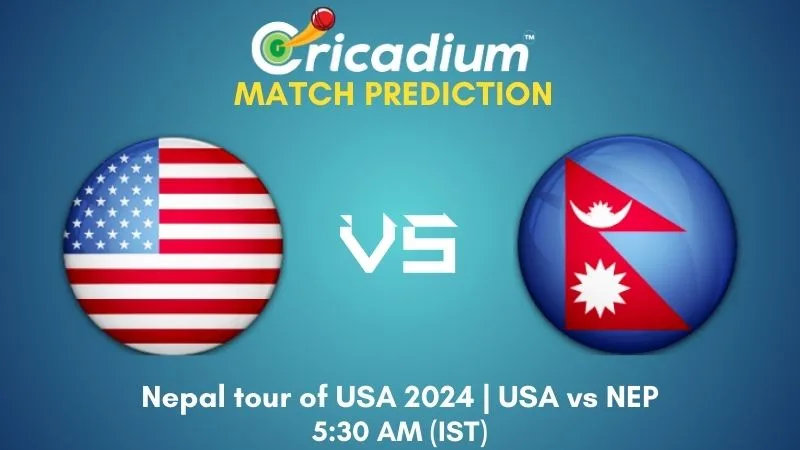 USA vs NEP Match Prediction 1st T20I Nepal tour of United States of America 2024