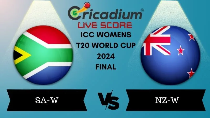 ICC Womens T20 World Cup 2024 Final SA-W vs NZ-W Live Score