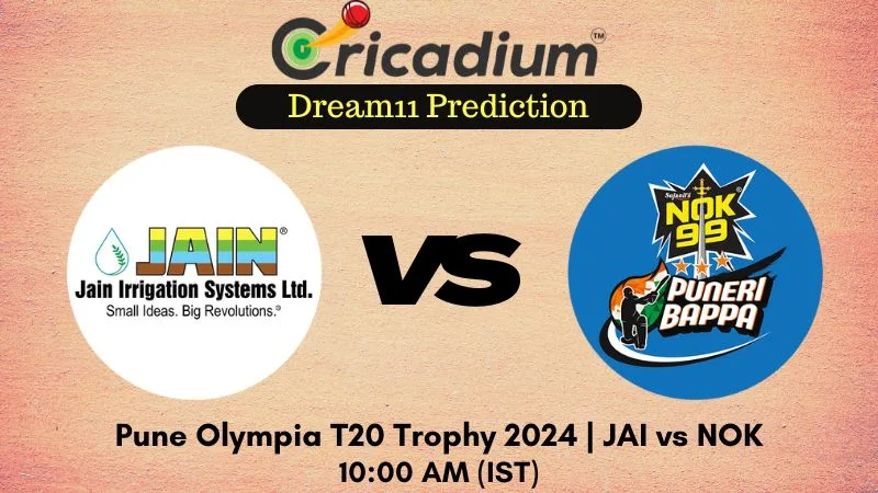 JAI vs NOK Dream11 Prediction 15th T20I Pune Olympia T20 Trophy 2024