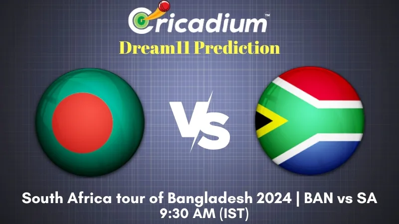 BAN vs SA Dream11 Prediction 1st Test South Africa tour of Bangladesh 2024