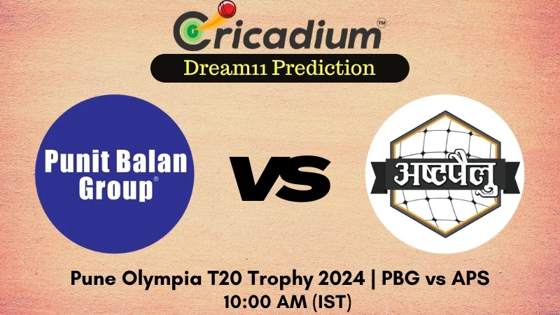 PBG vs APS Dream11 Prediction 17th T20I Pune Olympia T20 Trophy 2024