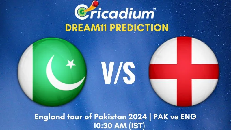 PAK vs ENG Dream11 Prediction 3rd Test England tour of Pakistan 2024