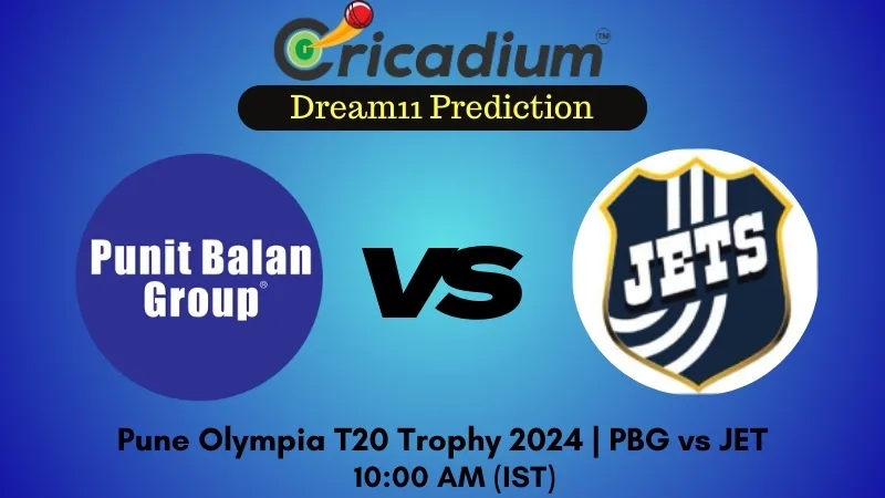 PBG vs JET Dream11 Prediction 23rd T20I Pune Olympia T20 Trophy 2024