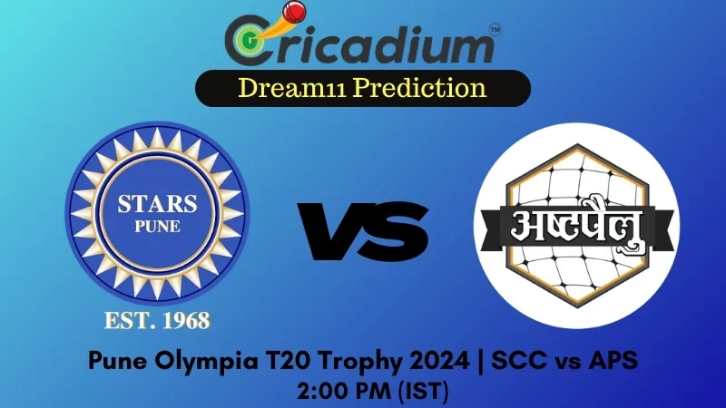 SCC vs APS Dream11 Prediction 24th T20I Pune Olympia T20 Trophy 2024