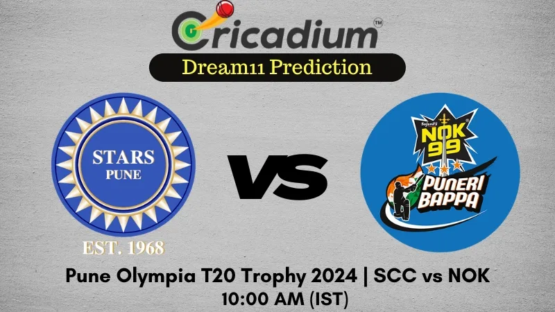 SCC vs NOK Dream11 Prediction 27th T20I Pune Olympia T20 Trophy 2024