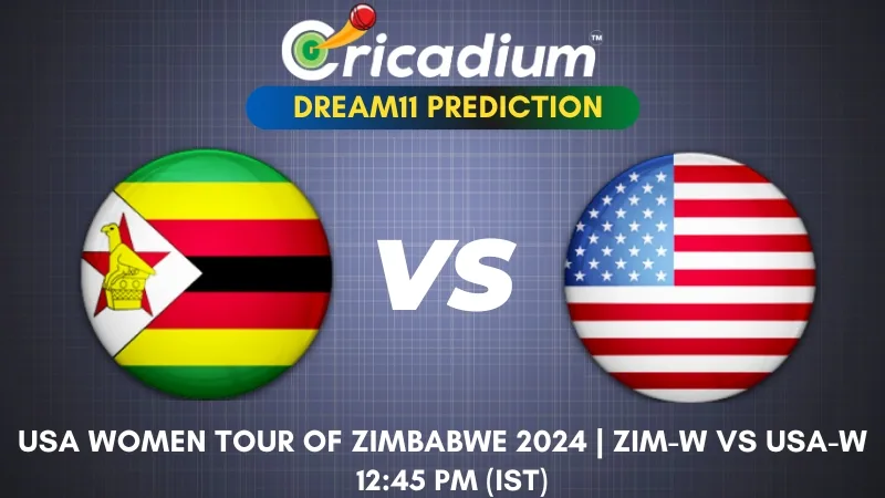 ZIM-W vs USA-W Dream11 Prediction 4th ODI USA Women tour of Zimbabwe 2024