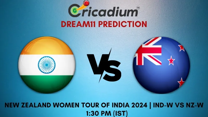 IND-W vs NZ-W Dream11 Prediction 2nd ODI New Zealand Women tour of India 2024