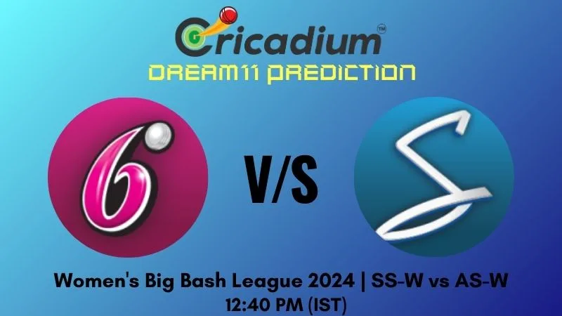 SS-W vs AS-W Dream11 Prediction 5th T20I Women's Big Bash League 2024