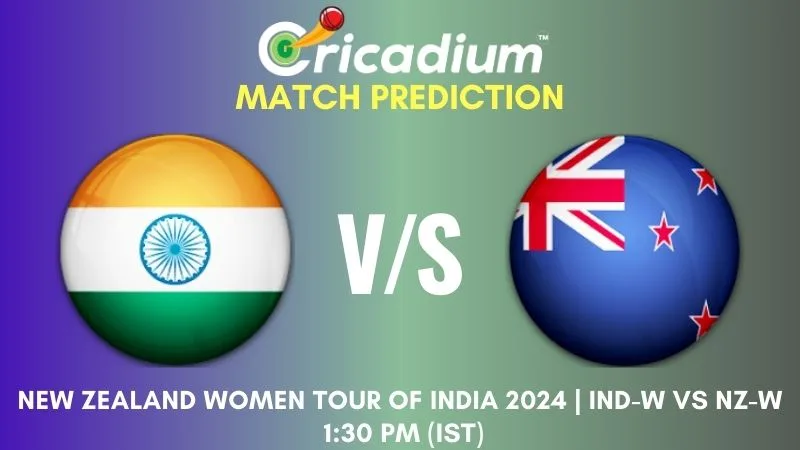 IND-W vs NZ-W Match Prediction 3rd ODI New Zealand Women tour of India 2024