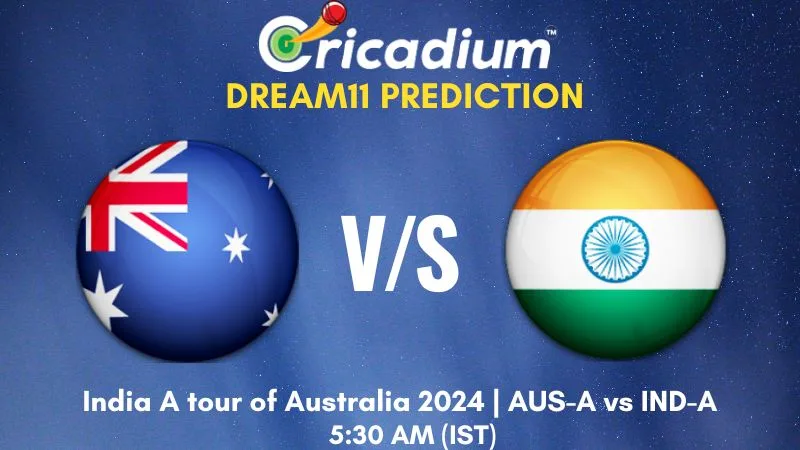 AUS-A vs IND-A Dream11 Prediction 1st Test India A tour of Australia 2024