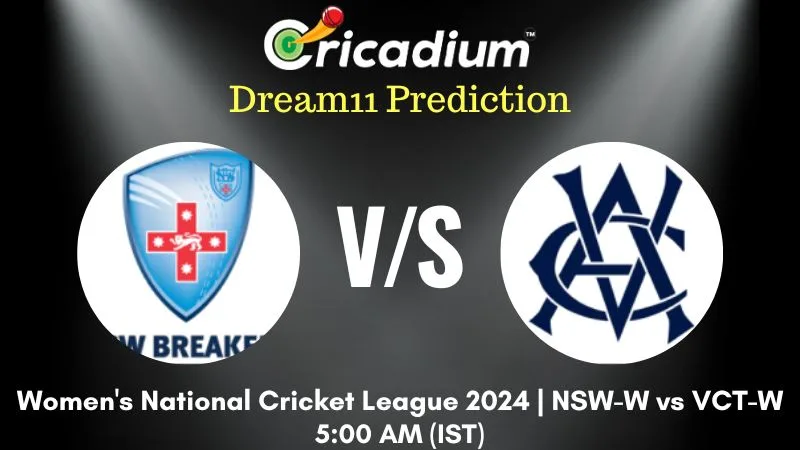 NSW-W vs VCT-W Dream11 Prediction 8th ODI Women's National Cricket League 2024