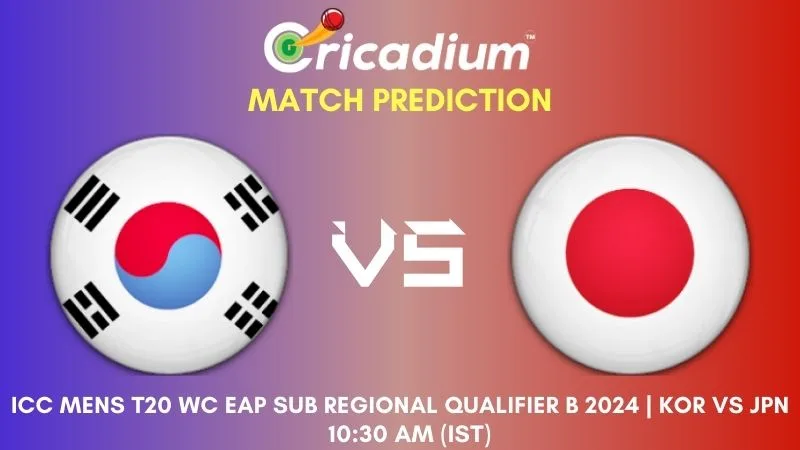 KOR vs JPN Match Prediction 10th T20I ICC Mens T20 WC EAP Sub Regional Qualifier B 2024