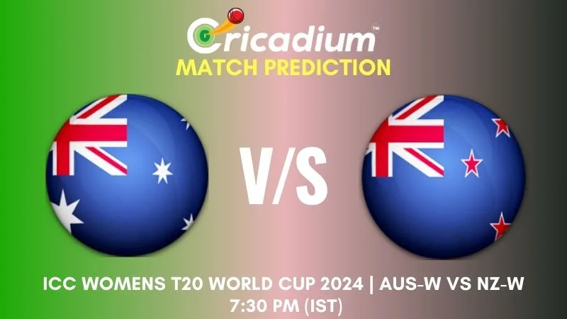 AUS-W vs NZ-W Match Prediction 10th T20I ICC Womens T20 World Cup 2024