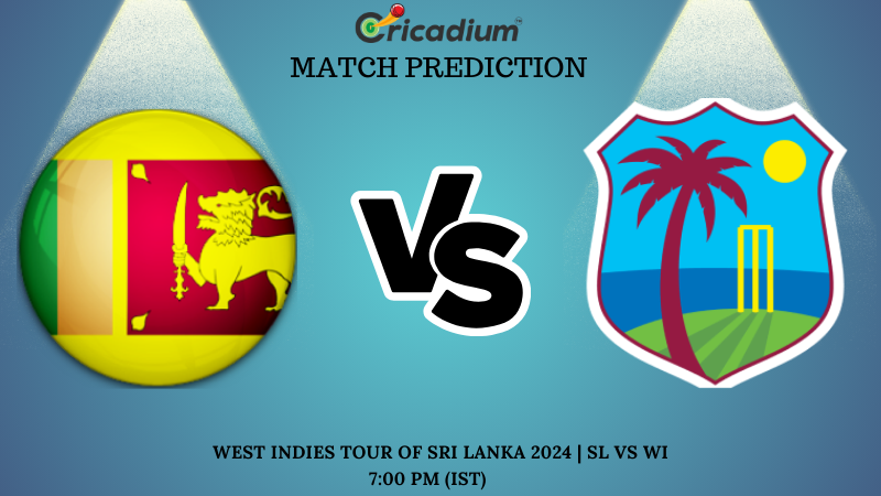 SL vs WI Match Prediction 1st T20I West Indies tour of Sri Lanka 2024