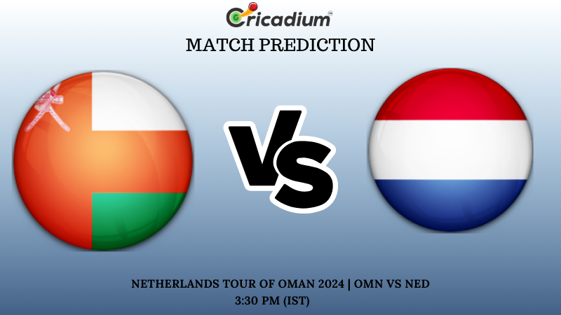 OMN vs NED Match Prediction 3rd T20I Netherlands tour of Oman 2024