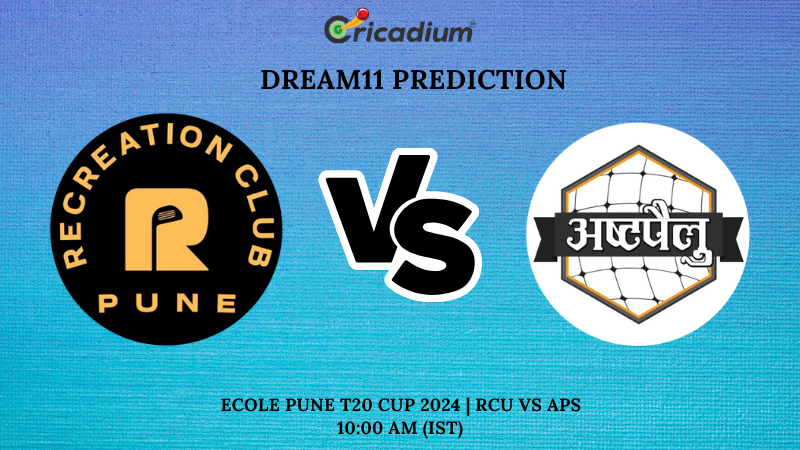 RCU vs APS Dream11 Prediction 13th T20I Ecole Pune T20 Cup 2024