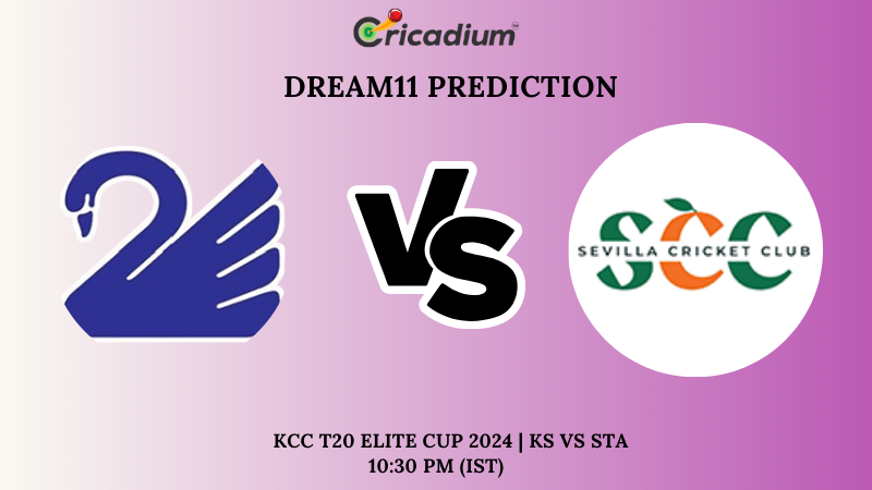 KS vs STA Dream11 Prediction Final KCC T20 Elite Cup 2024