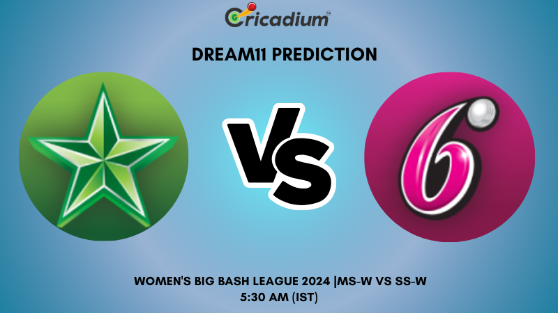 MS-W vs SS-W Dream11 Prediction 18th T20I WBBL 2024