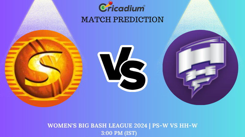 PS-W vs HH-W Match Prediction 38th T20I WBBL 2024