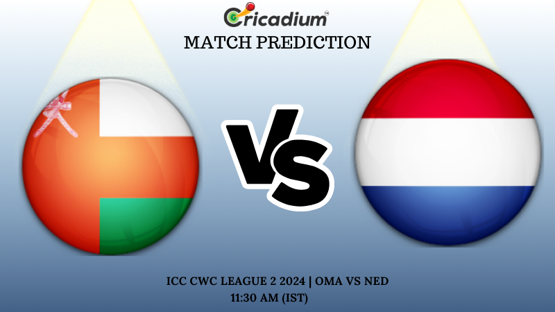 OMA vs NED Match Prediction 48th ODI ICC CWC League 2 2024