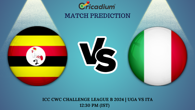 UGA vs ITA Match Prediction 11th ODI ICC CWC Challenge League B 2024