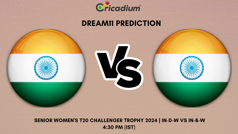 IN-D-W vs IN-B-W Dream11 Prediction 8th T20I Senior Women's T20 Challenger Trophy 2024