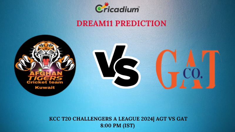 AGT vs GAT Dream11 Prediction 26th T20I KCC T20 Challengers A League 2024