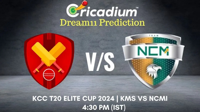 KMS vs NCMI Dream11 Prediction 27th T20I KCC T20 Elite Cup 2024