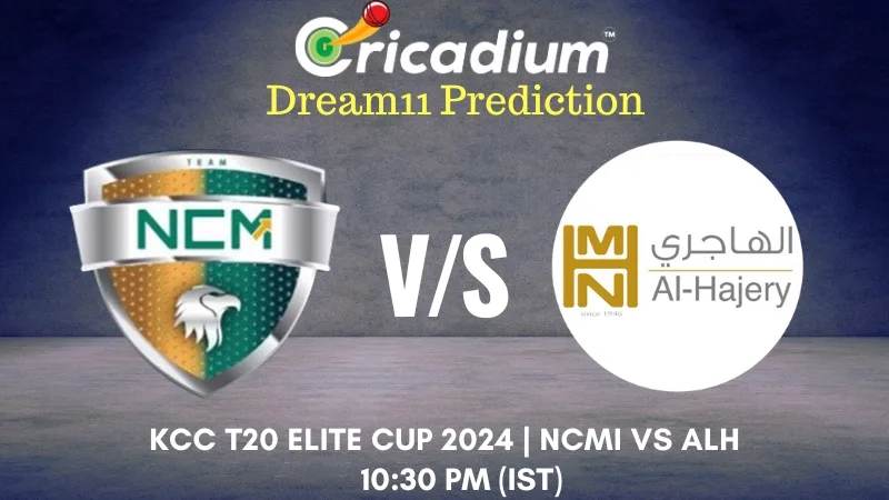 NCMI vs ALH Dream11 Prediction Eliminator KCC T20 Elite Cup 2024