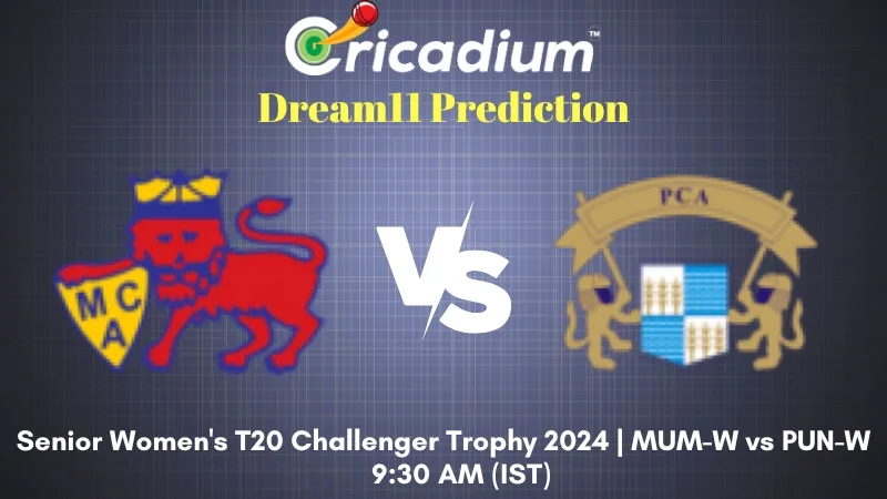 MUM-W vs PUN-W Dream11 Prediction 29th T20I Senior Women's T20 Challenger Trophy 2024