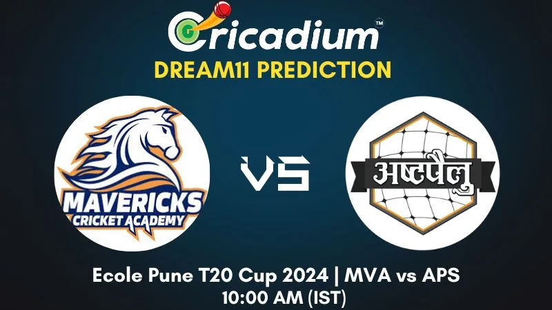 MVA vs APS Dream11 Prediction 3rd T20I Ecole Pune T20 Cup 2024