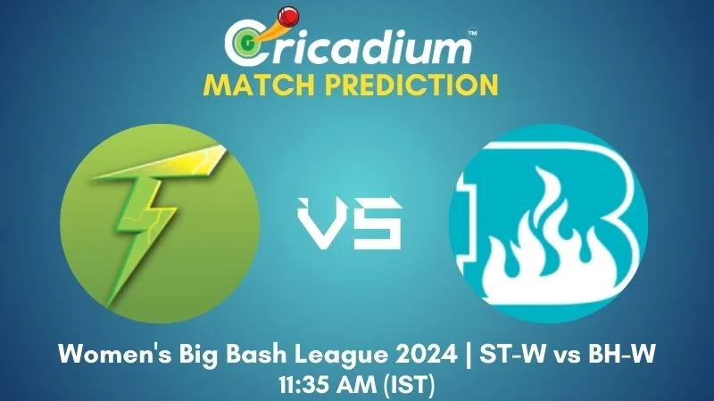 ST-W vs BH-W Match Prediction 16th T20I Women's Big Bash League 2024