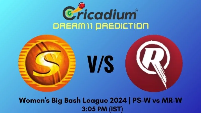 PS-W vs MR-W Dream11 Prediction 17th T20I Women's Big Bash League 2024