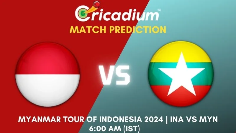 INA vs MYN Match Prediction 2nd T20I Myanmar tour of Indonesia 2024