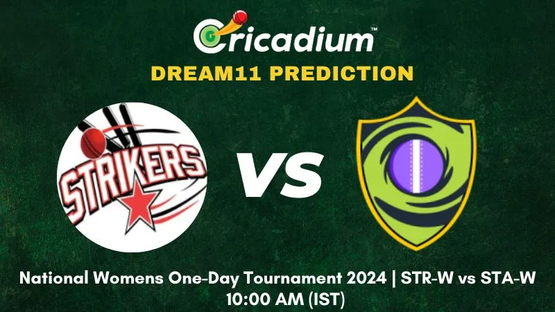 STR-W vs STA-W Dream11 Prediction 3rd ODI National Womens One-Day Tournament 2024