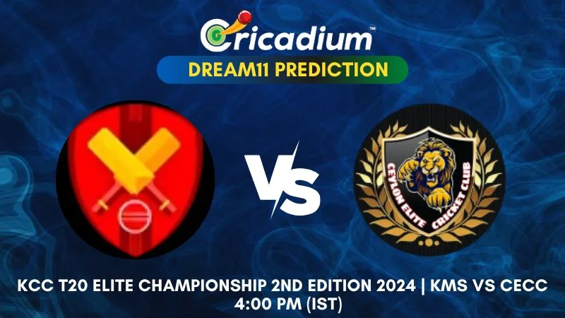 KMS vs CECC Dream11 Prediction 1st T20I KCC T20 Elite Championship 2nd Edition 2024