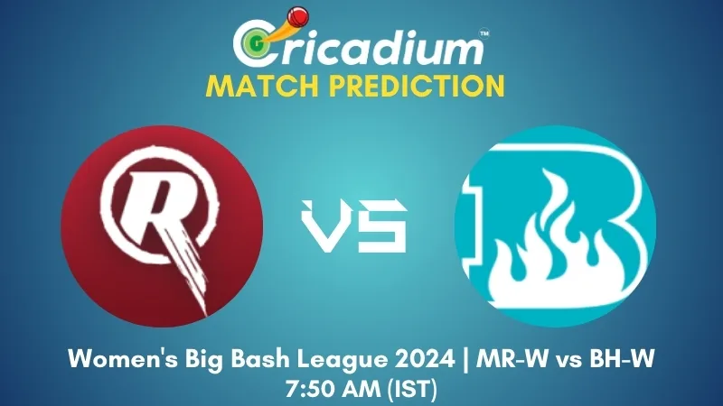 MR-W vs BH-W Match Prediction Final Women's Big Bash League 2024