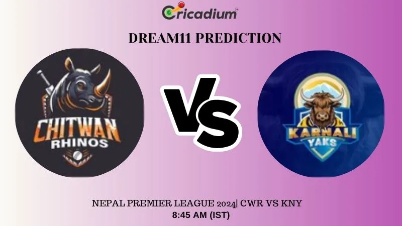 CWR vs KNY Dream11 Prediction Today Nepal Premier League 2024 Eliminator