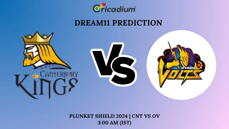 CNT vs OV Dream11 Prediction 12th Test Plunket Shield 2024